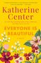 Katherine Center: Everyone Is Beautiful, Buch