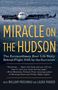 The Survivors of Flight 1549: Miracle on the Hudson, Buch