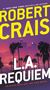 Robert Crais: L.A. Requiem, Buch, Buch