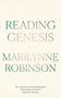 Marilynne Robinson: Reading Genesis, Buch