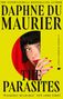 Daphne Du Maurier: The Parasites, Buch, Buch