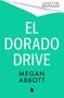 Megan Abbott: El Dorado Drive, Buch