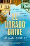 "El Dorado Drive" von Megan Abbott. Zitat: "All I want is to be innocent again". Himmel und spiegelverkehrte Häuser.
