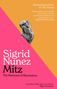 Texte: "Bestselling author of The Friend." "Sigrid Nunez, Mitz." "Once you discover Sigrid Nunez, you don't look back. Anne Enright."

Eine Illustration zeigt einen kleinen Affen vor einem pink-orangenen Hintergrund., Buch
