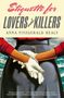 Anna Fitzgerald Healy: Etiquette for Lovers and Killers, Buch
