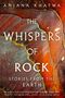 Anjana Khatwa: The Whispers of Rock, Buch