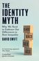 David Swift: The Identity Myth, Buch