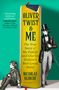 Nicholas Blincoe: Oliver Twist & Me, Buch