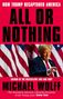 "HOW TRUMP RECAPTURED AMERICA. ALL OR NOTHING. MICHAEL WOLFF." Bild von Person vor amerikanischen Flaggen.