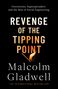 Malcolm Gladwell: Revenge of the Tipping Point, Buch