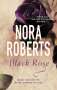 Nora Roberts: Black Rose, Buch
