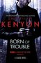 Sherrilyn Kenyon: Born of Trouble, Buch