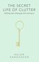 Helen Sanderson: The Secret Life of Clutter, Buch