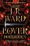 J. R. Ward: Lover Forbidden, Buch