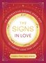 Carolyne Faulkner: The Signs in Love, Buch