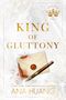 Ana Huang: King of Gluttony, Buch