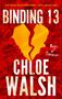 Chloe Walsh: Binding 13, Buch