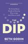 Seth Godin: The Dip, Buch