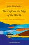 John P. Strelecky: The Café on the Edge of the World, Buch