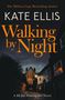 Kate Ellis: Walking by Night, Buch