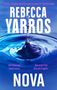 Rebecca Yarros: Nova, Buch