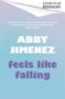Text: "COVER TO BE REVEALED", "ABBY JIMENEZ", "feels like falling". Zitat: „No one does funny, emotional...“ - Emily Henry. Hintergrund: sanftes Blau.