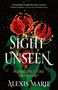 Text: "Sight Unseen" und "Alexis Marie" auf schwarzem Hintergrund, oben rechts weißer Rand., Buch