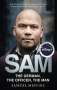 Samuel Meffire: Sam: Coming soon to Disney Plus as Sam - A Saxon, Buch
