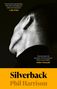 Phil Harrison: Silverback, Buch, Buch