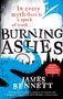 James Bennett: Burning Ashes, Buch