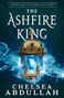 Chelsea Abdullah: The Ashfire King, Buch