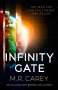 M. R. Carey: Infinity Gate, Buch