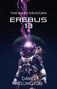 David Wellington: Erebus-13, Buch