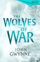 Text: "The Wolves of War", "John Gwynne", "Cover to be revealed". Hintergrund: Nebel in weiß und türkis.
