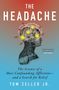 Tom Zeller Jr.: The Headache, Buch
