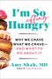 Amy Shah MD: I'm So Effing Hungry, Buch