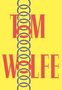 Tom Wolfe: Hooking Up, Buch