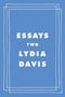 Lydia Davis: Essays Two, Buch