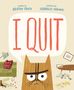 Kristen Tracy: I Quit, Buch