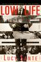 Lucy Sante: Low Life, Buch