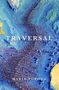 Maria Popova: Traversal, Buch