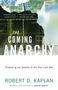 Robert D. Kaplan: The Coming Anarchy, Buch