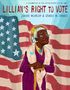 Jonah Winter: Lillian's Right to Vote, Buch