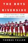 Thomas Fuller: The Boys of Riverside, Buch