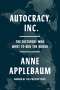Anne Applebaum: Autocracy Inc., Buch