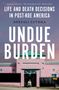 Shefali Luthra: Undue Burden, Buch