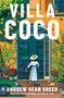 "VILLA COCO" und "ANDREW SEAN GREER" in großen Buchstaben. Illustration: Frau mit Hut und Hund vor einem Gebäude., Buch