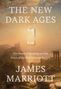 „THE NEW DARK AGES“ und „JAMES MARRIOTT“; in einer antiken Landschaft mit Smartphone als Illustration., Buch