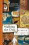 Bernard MacLaverty: Walking the Dog, Buch, Buch