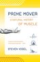 Steven Vogel: Prime Mover, Buch